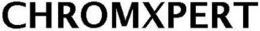 CHROMXPERT trademark