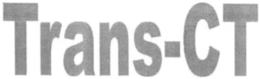 TRANS-CT trademark