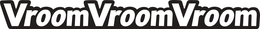 VROOMVROOMVROOM trademark