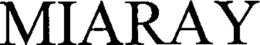 MIARAY trademark