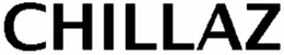 CHILLAZ trademark