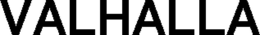 VALHALLA trademark
