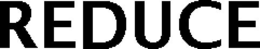 REDUCE trademark