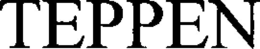 TEPPEN trademark
