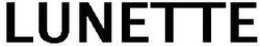 LUNETTE trademark