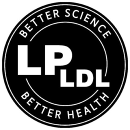 BETTER SCIENCE LP LDL BETTER HEALTH trademark