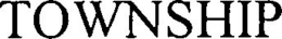 TOWNSHIP trademark