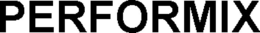 PERFORMIX trademark