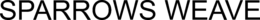 SPARROWS WEAVE trademark