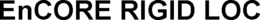 ENCORE RIGID LOC trademark