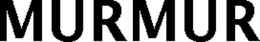 MURMUR trademark