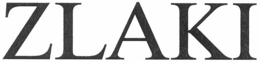 ZLAKI trademark