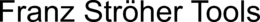 FRANZ STRÖHER TOOLS trademark