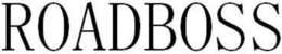 ROADBOSS trademark