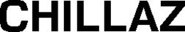 CHILLAZ trademark