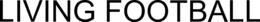 LIVING FOOTBALL trademark