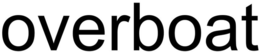 OVERBOAT trademark