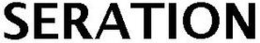 SERATION trademark