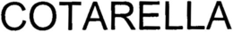 COTARELLA trademark