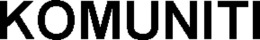 KOMUNITI trademark