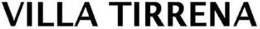 VILLA TIRRENA trademark