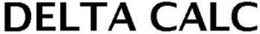DELTA CALC trademark