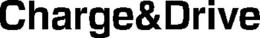 CHARGE&DRIVE trademark