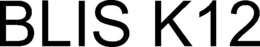 BLIS K12 trademark