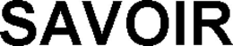 SAVOIR trademark