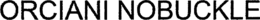ORCIANI NOBUCKLE trademark