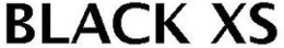 BLACK XS trademark