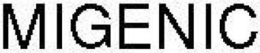 MIGENIC trademark