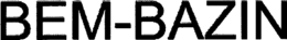 BEM-BAZIN trademark