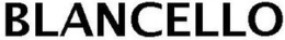 BLANCELLO trademark