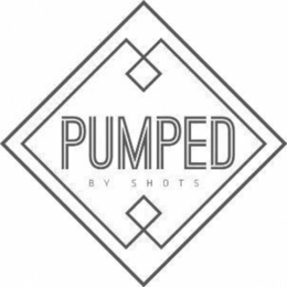 PUMPED BY SHOTS trademark