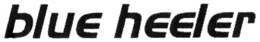 BLUE HEELER trademark