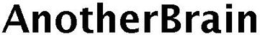 ANOTHERBRAIN trademark