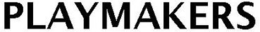 PLAYMAKERS trademark