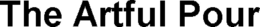 THE ARTFUL POUR trademark