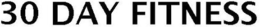 30 DAY FITNESS trademark