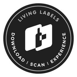 LIVING LABELS DOWNLOAD SCAN EXPERIENCE trademark