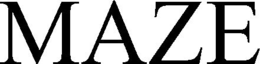 MAZE trademark