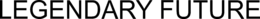 LEGENDARY FUTURE trademark
