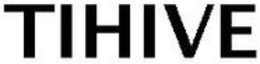 TIHIVE trademark