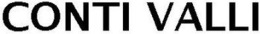 CONTI VALLI trademark