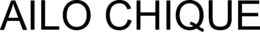 AILO CHIQUE trademark