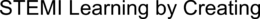 STEMI LEARNING BY CREATING trademark