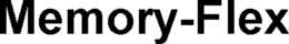 MEMORY-FLEX trademark
