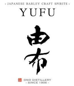 - JAPANESE BARLEY CRAFT SPIRITS - YUFU ONO DISTILLERY - SINCE 1906 - trademark