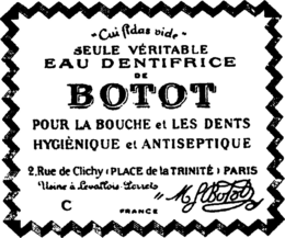 BOTOT "CUI FIDAS VIDE" SEULE VÉRITABLE EAU DENTIFRICE DE POUR LA BOUCHE ET LES DENTS HYGIÉNIQUE ET ANTISEPTIQUE 2. RUE DE CLICHY PLACE DE LA TRINITÉ PARIS FRANCE trademark